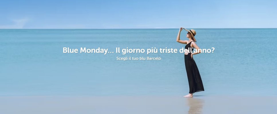 La struttura ricettiva Barcelò fa sconti per il Blue Monday